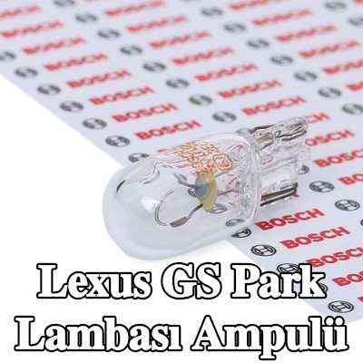 BOSCH Park lambası ampulü — Lexus Gs