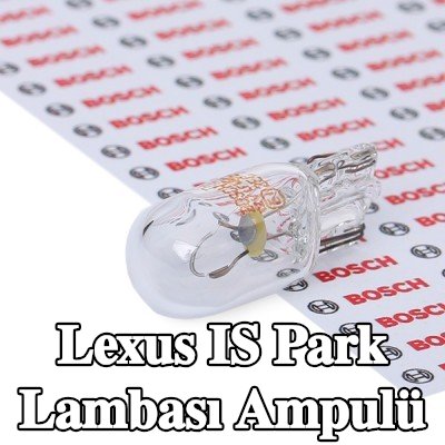 BOSCH Park lambası ampulü — Lexus Is