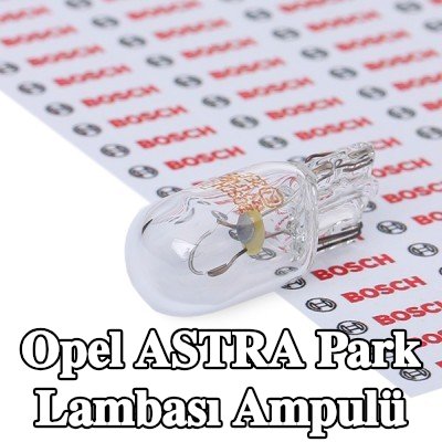 BOSCH Park lambası ampulü — Opel Astra
