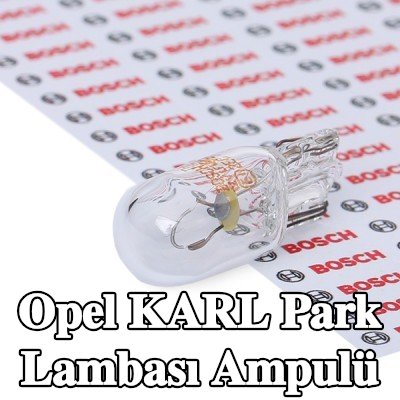 BOSCH Park lambası ampulü — Opel Karl