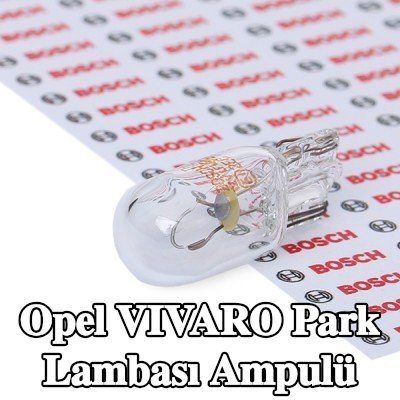 BOSCH Park lambası ampulü — Opel Vivaro
