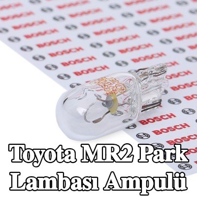 BOSCH Park lambası ampulü — Toyota Mr2