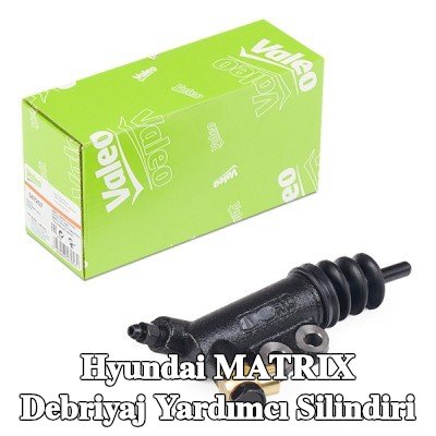 VALEO Debriyaj yardımcı silindiri — Hyundai Matrix