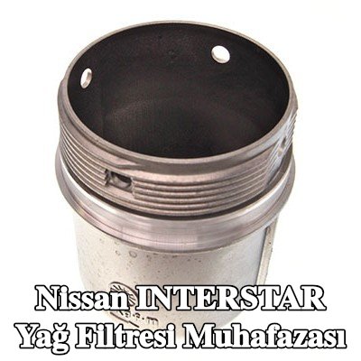RENAULT Yağ filtresi muhafazası — Nissan Interstar