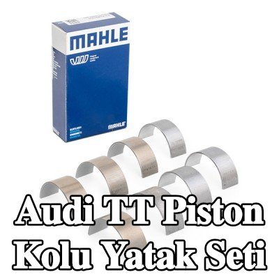 MAHLE Piston Kolu Yatak Seti — 2012 Audi Tt
