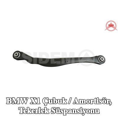 SIDEM Çubuk / Dikme, Tekerlek süspansiyonu Arka Aks Üst — BMW X1
