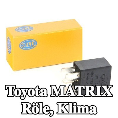 HELLA Röle, klima — Toyota Matrix