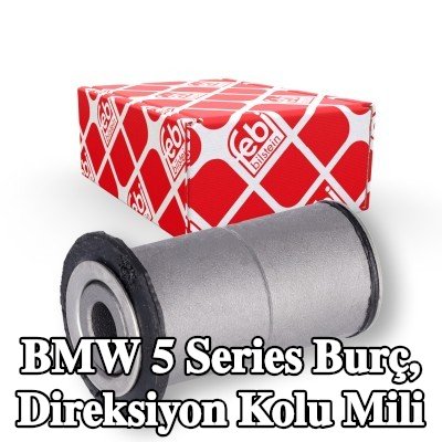 FEBI BILSTEIN Burç, direksiyon kolu mili — BMW 5 Series