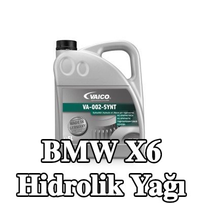 VAICO Hidrolik Yağı — 2012 BMW X6