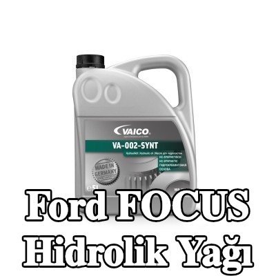 VAICO Hidrolik Yağı — 2002 Ford Focus