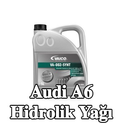 VAICO Hidrolik Yağı — Audi A6
