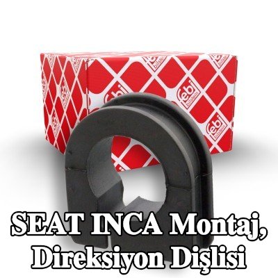 FEBI BILSTEIN Montaj, direksiyon dişlisi — SEAT Inca