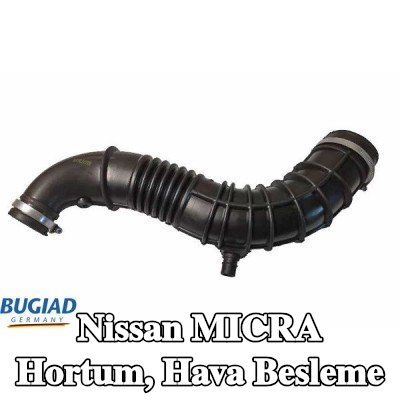 BUGIAD Hortum, hava besleme — 2005 Nissan Micra