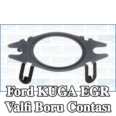 AJUSA EGR valfi boru contası — Ford Kuga