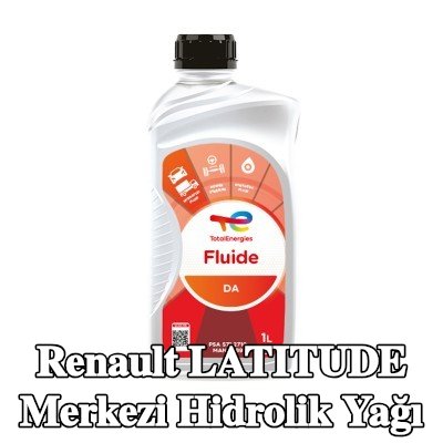 TotalEnergies Merkezi hidrolik yağı — Renault Latitude