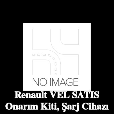 BR Turbo Onarım Kiti, şarj cihazı — Renault Vel Satis