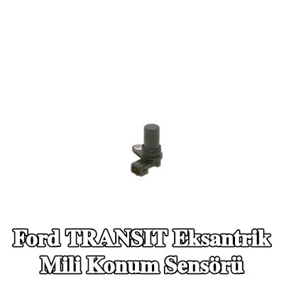 BOSCH Eksantrik mili konum sensörü — 2002 Ford Transit