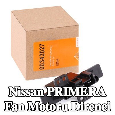 NRF Fan motoru direnci — 2002 Nissan Primera