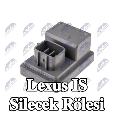 NTY Silecek rölesi — Lexus Is