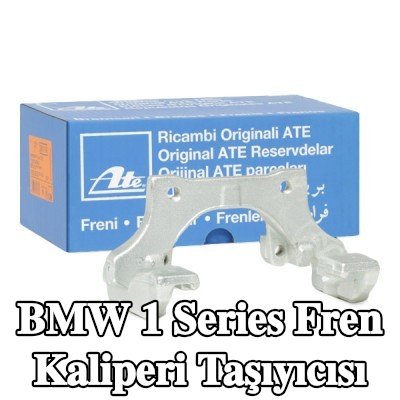 ATE Fren kaliperi taşıyıcısı — 2013 BMW 1 Series