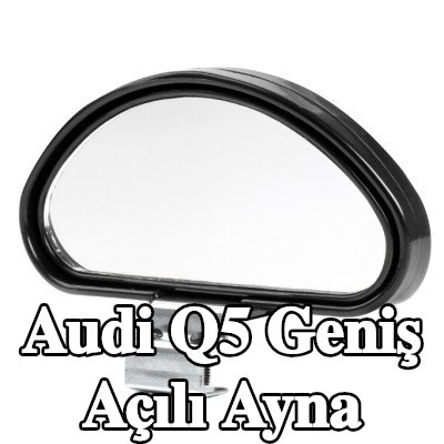 AMiO Geniş açılı ayna — Audi Q5