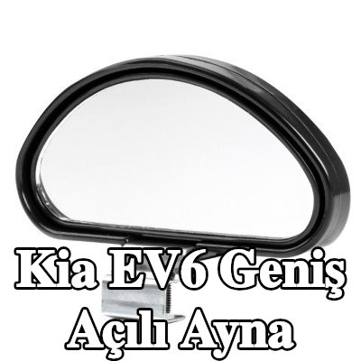 AMiO Geniş açılı ayna — Kia Ev6