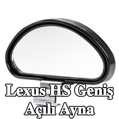 AMiO Geniş açılı ayna — Lexus Hs