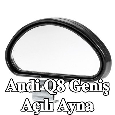 AMiO Geniş açılı ayna — Audi Q8