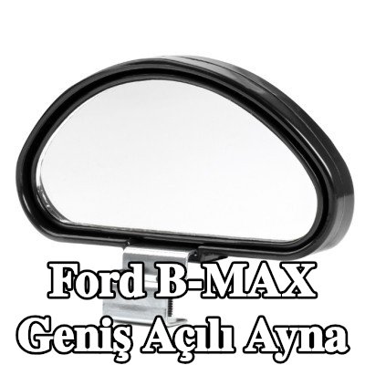 AMiO Geniş açılı ayna — Ford B-max