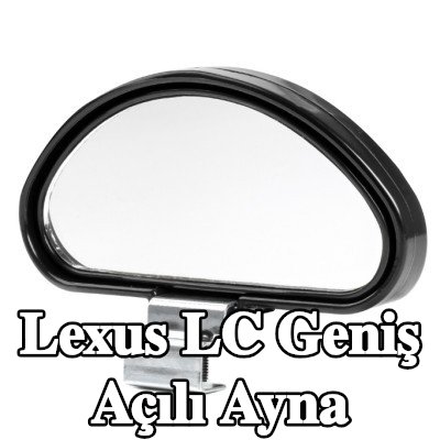 AMiO Geniş açılı ayna — Lexus Lc