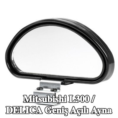 AMiO Geniş açılı ayna — Mitsubishi L300 / Delica