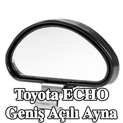 AMiO Geniş açılı ayna — Toyota Echo