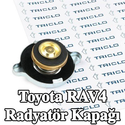 TRICLO Radyatör kapağı — 2012 Toyota Rav4
