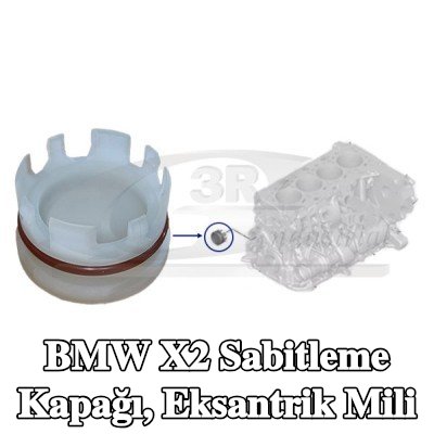 3RG Sabitleme Kapağı, eksantrik mili — BMW X2