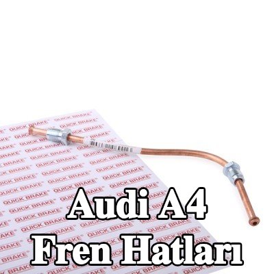 QUICK BRAKE Fren hatları — 2000 Audi A4