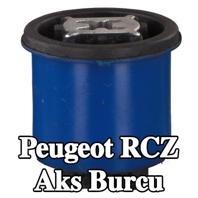 FEBI BILSTEIN Arka aks sol burcu, Arka Aks Sağ — Peugeot Rcz