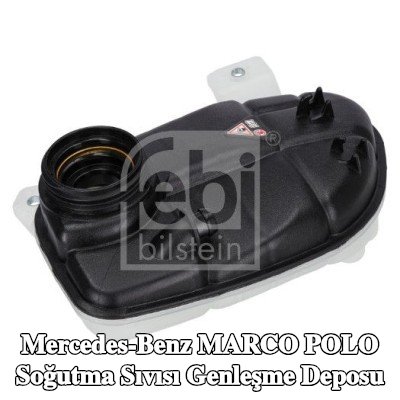 FEBI BILSTEIN Soğutma Sıvısı genleşme deposu — Mercedes-Benz Marco Polo