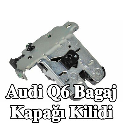 METZGER Bagaj kapağı kilidi — Audi Q6