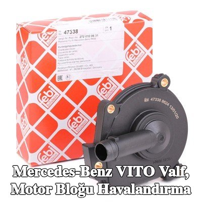 FEBI BILSTEIN Valf, motor bloğu havalandırma — Mercedes-Benz Vito