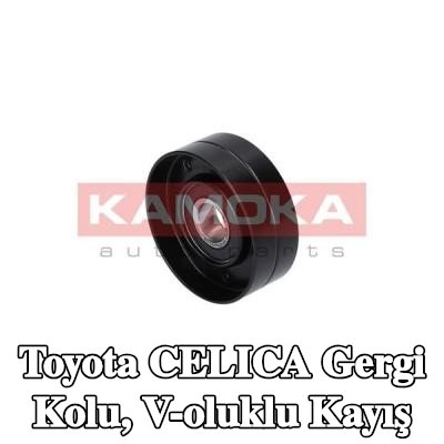 KAMOKA Gergi Kolu, V-oluklu kayış — Toyota Celica