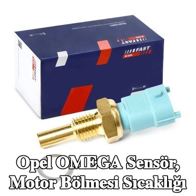FAST Sensör, motor bölmesi sıcaklığı — Opel Omega