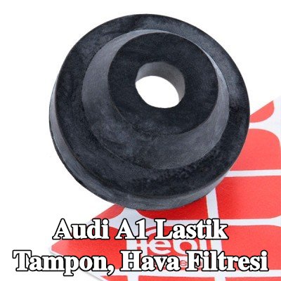 FEBI BILSTEIN Lastik tampon, hava filtresi — Audi A1