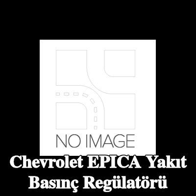 BOSCH Yakıt basınç regülatörü — Chevrolet Epica