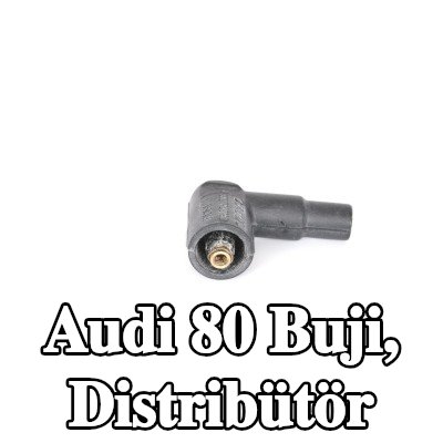 BOSCH Buji, distribütör — Audi 80