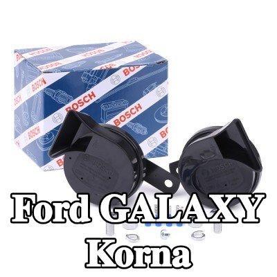 BOSCH Korna — Ford Galaxy