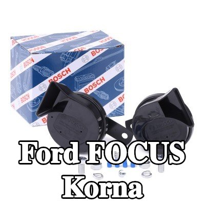 BOSCH Korna — Ford Focus