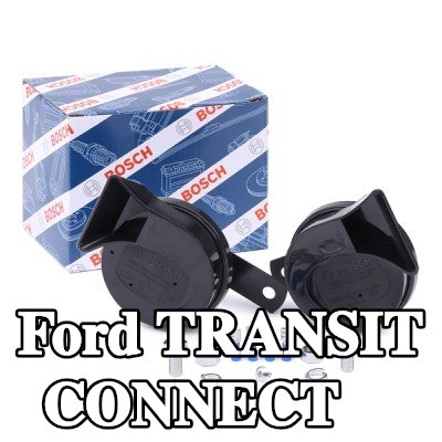 BOSCH بوق — Ford Transit Connect