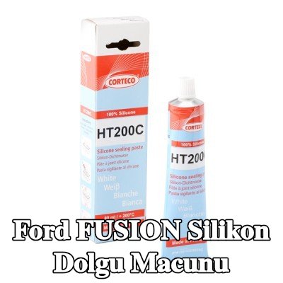 CORTECO Silikon dolgu macunu — Ford Fusion