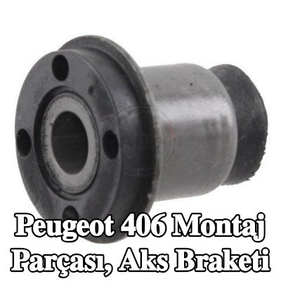 A.B.S. Montaj parçası, aks braketi — Peugeot 406