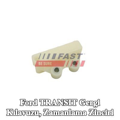 FAST Gergi Kılavuzu, zamanlama zinciri — 2002 Ford Transit